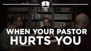 Ep 62 | When Your Pastor Hurts You | Redeeming Truth