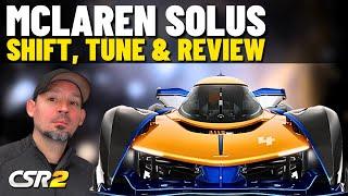 CSR2 McLaren Solus New Fastest Car | Shift Tune Review  | Stage 5 | Stage 6 | Live Racing Setup