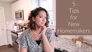 5 Tips For New Homemakers