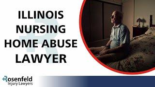 Illinois Nursing Home Abuse Lawyer