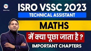 ISRO VSSC RECRUITMENT 2023 | ISRO TECHNICAL ASSISTANT MATHS IMPORTANT CHAPTER | VSSC VACANCY 2023