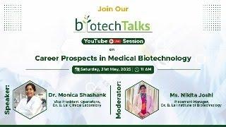 Webinar on Career Prospects in Medical Biotechnology