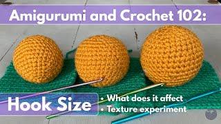 The Affects of Changing Your Hook Size in Crochet
