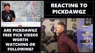 Are Scamming Tout Pick Dawgz Free Pick Videos Worth a Damn? | Reacting to PickDawgz Free Pick Videos