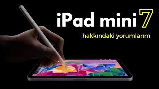 iPAD MİNİ 7 YORUMLARIM - ALINIR MI ?