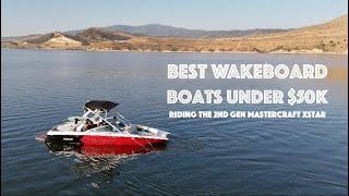 Best Wakeboard Boats Under $50k - Riding the 2nd Gen 2008 Mastercraft Xstar - 4K