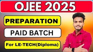 OJEE 2025 Preparation Paid Batch Starts For Lateral Entry to B TECH | OJEE 2025 |