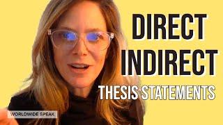 Thesis Statements | Direct & Indirect | Write Better in English