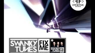 Swanky Tunes feat Raign - Fix Me