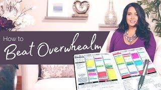 Too Much to Do Too Little Time?  How to Beat Overwhelm