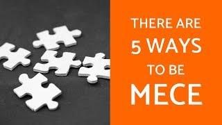 The 5 Ways To Be MECE In Case Interviews