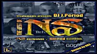 DJ J. PERIOD - THE BEST OF NAS: EXCLUSIVE LIMITED EDITION [2004]