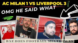 AC Milan 1 Liverpool 3 FAN Reactions EPIC