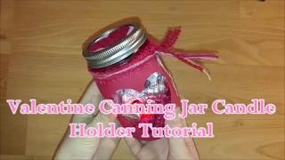 Valentine Candle Holder Gift with Canning Jar