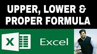 Upper, Lower & Proper Formula In Excel | How To Change Small Letter Into Capital Letter In Excel 