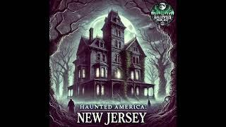 New Jersey's Haunted Shore: Ghosts of the Garden State | Ep. 30