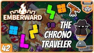 New Hero! Chrono Traveler (Emberward) [42-1]