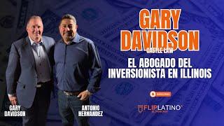 El Abogado del Inversionista en Illinois | Gary Davidson | FlipLatino