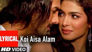 Koi Aisa Alam Lyrical Video Song | Karam | Sonu Nigam | John Abrahim, Priyanka Chopra