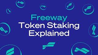 Freeway Token Staking & Rewards Explained