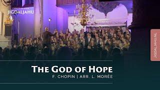 The God of Hope | Chr. Koor Jigdaljahu