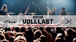 Rotor - Volllast | LIVE Festsaal Kreuzberg