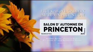 Salon d' Automne EN PRINCETON | Autumn Art Show 2022 | Open House| Presented By Ficus