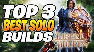 TOP 3 Best SOLO PLAYER Builds! Throne and Liberty Solo Build (SOLO ANYTHING)