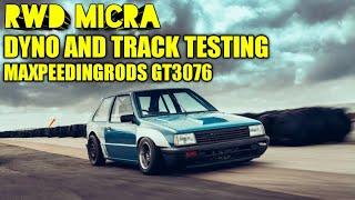 RWD Micra Dyno + 2 days testing