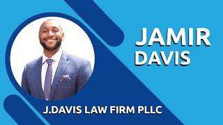 Jamir Davis - Davis Law Firm PLLC - Legal Soft Testimonial