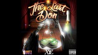 XVL DJ Diggs - The Last Don (Dirty Sprite Mix)