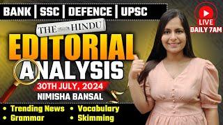 Editorial Analysis | 30th July ,2024 | Vocab, Grammar, Reading, Skimming | Nimisha Bansal