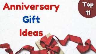 Top 11 Anniversary Gift Ideas  | Unique anniversary gifts | Wedding anniversary gifts