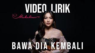 MAHALINI - BAWA DIA KEMBALI #FABULA (VIDEO LIRIK) LIRIK LAGU TERBARU