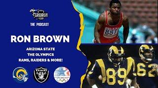 Visit with Olympian and Former Ram/Raider, Ron Brown!