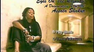 Eyes Of The Rainbow  (The Assata Shakur Story)