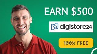 EARN $15,500 No SKILLS With Digistore24 | Digistore24 Affiliate Marketing Tutorial 2021