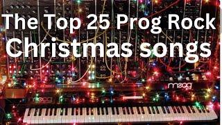The Top 25 Prog Rock Christmas Songs