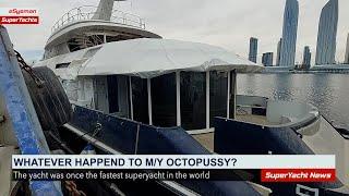 The Destroyed Remains of Once Great M/Y Octopussy | SY Clips