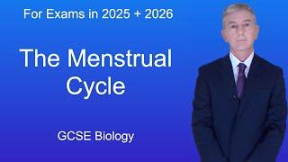 GCSE Biology Revision "The Menstrual Cycle"