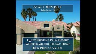 New Price: Quiet Pristine Palm Desert Whitehawk Cul-De-Sac Pool Home