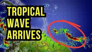 Tropical Wave arrives in the Caribbean...