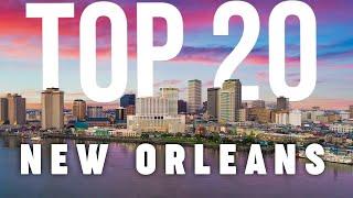 TOP 20 Things To Do In New Orleans  Travel Guide