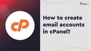 A Step-by-Step Guide on How to Create an Email Account in cPanel 