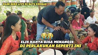 ELIS HANYA BISA MENANGIS SAAT DI PERLAKUKAN SEPERTI INI GENDANG BELEQ PADE SUKE LIVE DI BATU KEMBAR