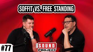 What Kind of Speakers Should You Use? - The SOUND Project Episode 77