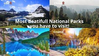 10 Most Beautiful National Parks in the World