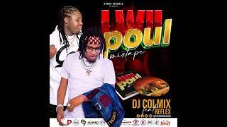 DJ COLMIX Feat REFLEX - LWIL POUL [MIXTAPE]