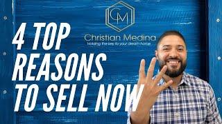 4 top reasons to sell your house now! | Is now a good time to sell a house?