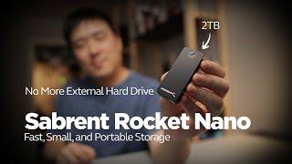 Sabrent Rocket Nano - Fast, Small, And Portable Storage to Replace Your External Hard Drive